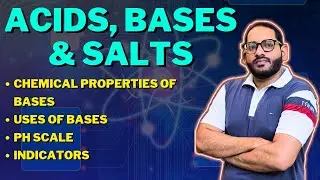 Acid, Base & Salts | Bases | Properties of Base | Uses of Base | pH Scale | Indicators | 10th Chem.