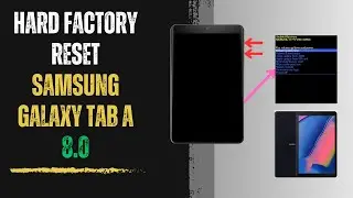How to Hard Factory Reset Samsung Galaxy Tab A 8.0 | SM - T295