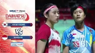 AN Se Young (KOR) vs Putri Kusuma WARDANI (INA) | Daihatsu Indonesia Masters 2023
