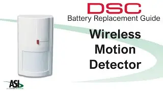 DSC Wireless Motion Detector battery replacement