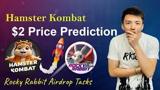 Hamster Kombat Price Prediction $2 after Listing | Rocky Rabbit Airdrop Tasks | Hamster Kombat News