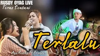 Terlalu ( St12 ) Versi Koplo Bajidor | Rusdy Oyag Live At Teras Sentani