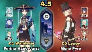 C1 Wanderer Furina Hypercarry & C0 Lyney Mono Pyro | Spiral Abyss 4.5 | Genshin Impact