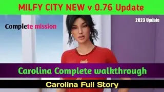 milfy city { v 0.76 update } || Carolina Complete ✅ Walkthrough | Carolina full Story || #milfycity