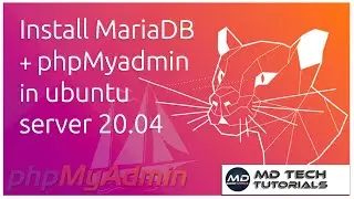 How to Install MariaDB and phpMyadmin on Ubuntu 20.04 Server