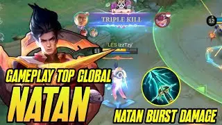 NATAN TOP GLOBAL GAMEPLAY - BEST BUILD NATAN TOP GLOBAL 2024 - NATAN TOP GLOBAL GAMEPLAY - MLBB