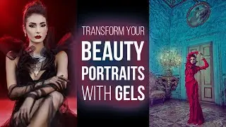 Transform Your Beauty Portraits Using Gels and Off Camera Flash