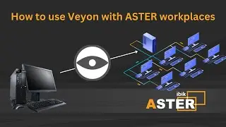 How to use Veyon with ASTER workplaces