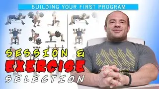 Building Your First program #1 | Session and Exercise Selection