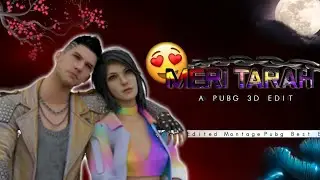 Meri tarah - A Pubg 3D Edit |Alight Motion Free Vfx Pack