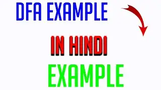 DFA Example In Hindi 1 | Deterministic Finite Automata Example 1 in hindi