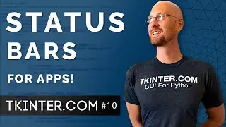 Status Bars - Intro To Tkinter 10