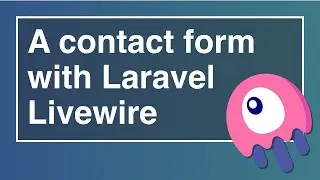 How to build a contact form with Laravel Livewire Tutorial