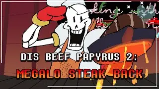 DIS BEEF 2: MEGALO STEAK BACK