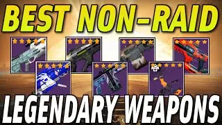 NO RAID REQUIRED! 15 MUST HAVE Non-Raid LEGENDARY Weapons for New Players in Destiny 2 Lightfall!