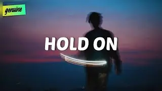 Justin Bieber - Hold On (Lyrics)