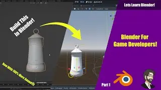 Lets Learn Blender Creating a Lantern! Blender For Game Dev
