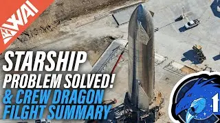 133 | SpaceX Starship Engine: Problem solved! & Crew Dragon Crew-1 Flight Summary