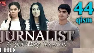 Jurnalist uzbek serisl 44 qism