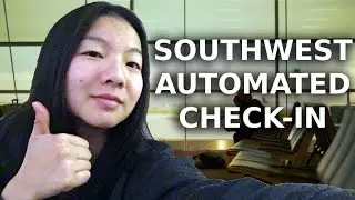 Selenium Python Tutorial: AUTOMATED CHECK-IN for Southwest Flight