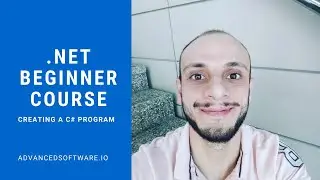 .NET Beginners Course - Creating A C# Program