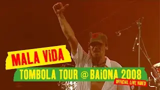 Manu Chao - Mala Vida (Tombola Tour @ Baiona 2008) [Official Live Video]