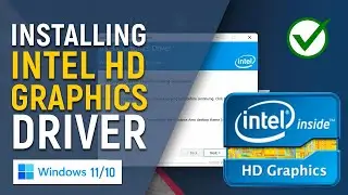 How to Install Intel HD Graphics Driver for Windows 11/10