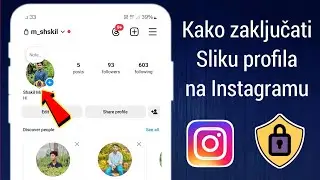 Kako ZAKLJUČATI svoju sliku profila na Instagramu || Novo ažuriranje 2024