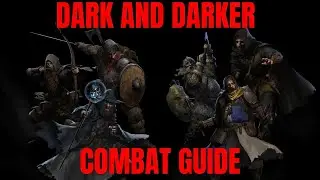 Dark and Darker Basic Melee Combat Guide for your first adventure