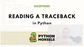 Traceback (most recent call last): Python's tracebacks explained