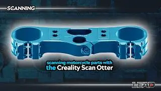 How to Scan Motorcycle Parts with the Creality CR-Scan Otter | Real-time how to scan and process