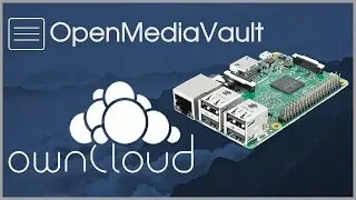 Raspberry Pi 3 Openmediavault (NAS) and ownCloud