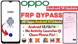 -Unlock All Oppo Android 14 FRP Bypass [Without PC] -Oppo Frp 2024 Latest Security Patch -Not Apps!