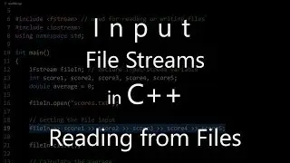 Input File Streams in C++ (Reading from Files)