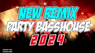 NEW REMIX DISCO PARTY BASSHOUSE REMIX 2024