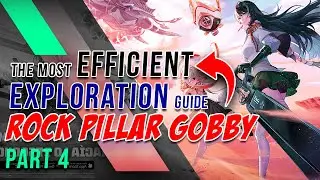 Vera | PART 4 ROCK PILLAR GOBBY 100% Exploration Guide | Tower of Fantasy