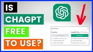 Is ChatGPT Free? How To Use ChatGPT For Free?