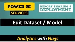 How Edit Power BI Dataset or Model in Power BI Services (27/30)