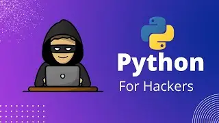 Python For Ethical Hacking & Cybersecurity Basic Intro