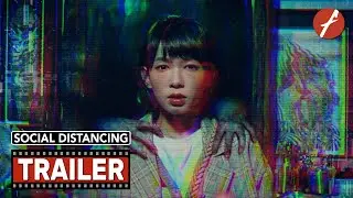 Social Distancing (2023) 電子靈 - Movie Trailer - Far East Films