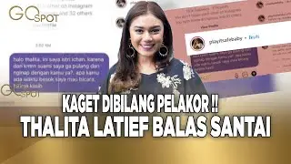 KAGET DIBILANG PELAKOR !! THALITA LATIEF BUKA SUARA, BAHASA STATUSNYA YANG JANDA - GO SPOT