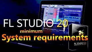 FL Studio 20.7 Minimum System requirements 2020 in Hindi