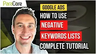 How to set up Negative Keyword LISTS [Tutorial 2021]