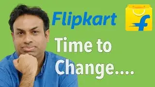 Flipkart It's Time to Change - Geeky Talks