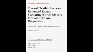 Toward Flexible Surface‐Enhanced Raman Scattering (SERS) Sensors for Point‐of‐Care Di... | RTCL.TV