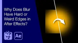 Why Does Blur Have Hard or Weird Edges in After Effects? (Repeat Edge Pixels)