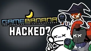 GAMEBANANA HACKED?! - Goodbye FNF Mods?