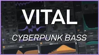 How to Make a Cyberpunk/Dark Synthwave Bass in VITAL // Sound Design Tutorial