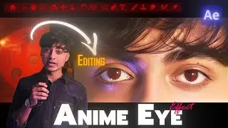 ANIME EYE EFFECT | Editing | After Effects