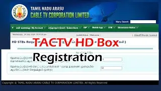 அரசு கேபிள் டிவியில் HD Box பதிவு செய்யும் முறை - தவணை முறை மற்றும் முழு கொள்முதல் முறை  - TACTV